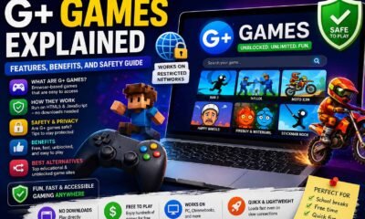 G+ Games Explained: Features, Benefits, and Safety Guide