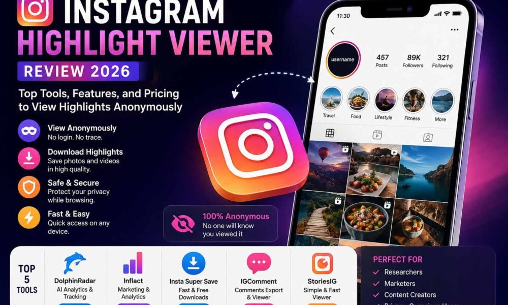 Instagram Highlight Viewer Review: Top Tools, Features, and Pricing