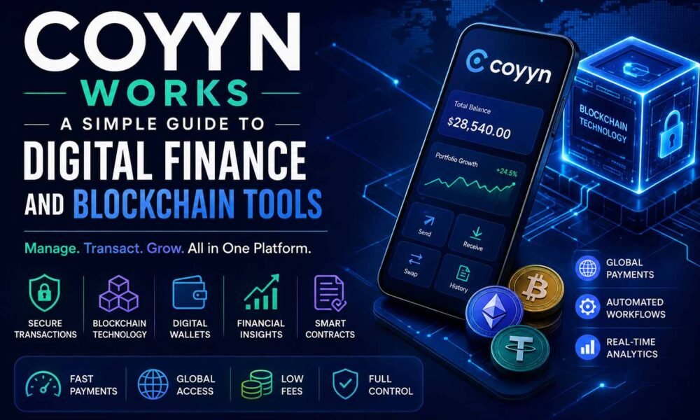 How Coyyn Works: A Simple Guide to Digital Finance and Blockchain Tools
