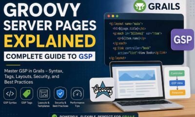 Groovy Server Pages Explained: Complete Guide to GSP in the Grails Framework